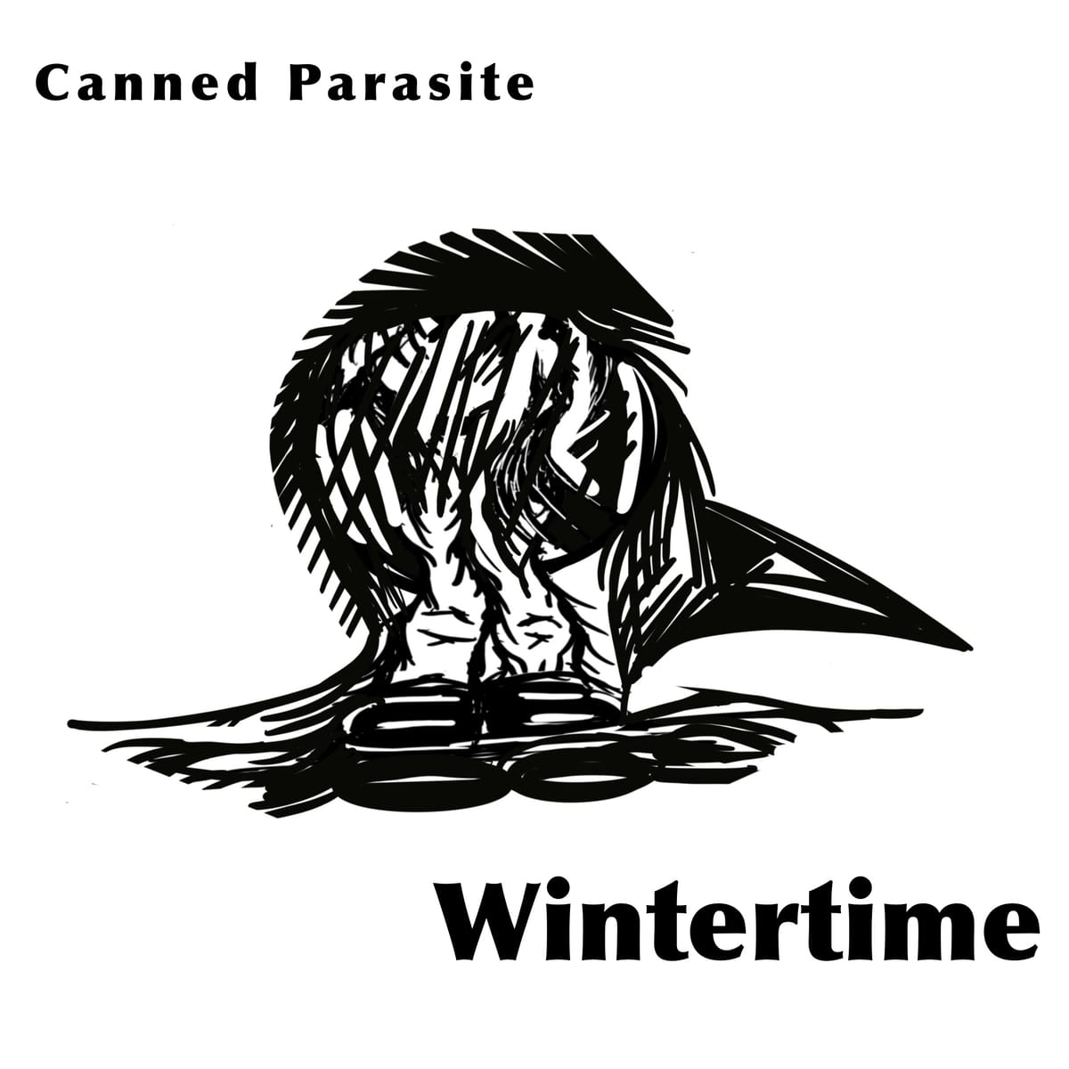 Bird like human like grotesque headshot in black against white background, says Wintertime in lower right, with Canned Parasite in the upper left.